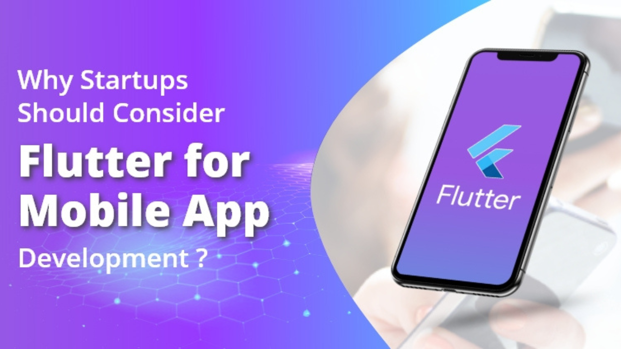 Flutter is Best Choice For Startups